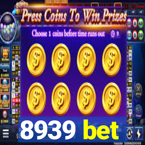 8939 bet